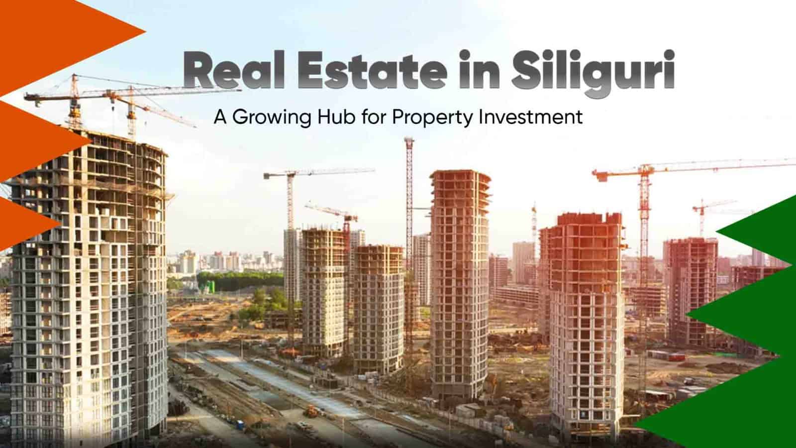 Real Estate in Siliguri